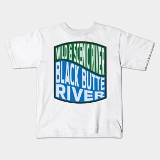 Black Butte River Wild and Scenic River wave Kids T-Shirt